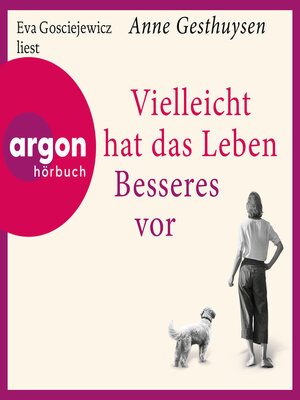 cover image of Vielleicht hat das Leben Besseres vor